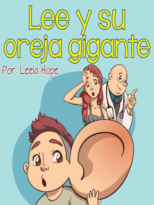 Title details for Lee y Su Oreja Gigante by Leela Hope - Available